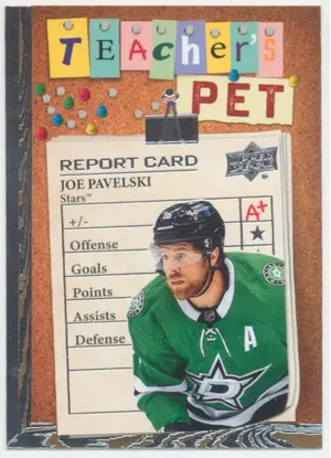 2023-24 UPPER DECK - JOE PAVELSKI #TP-30 TEACHER'S PET