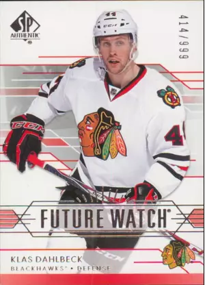 2014-15 SP AUTHENTIC - KLAS DAHLBECK #211 FUTURE WATCH 414/999