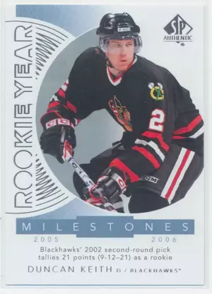 2017-18 SP AUTHENTIC - DUNCAN KEITH #RYM-DC ROOKIE YEAR MILESTONES