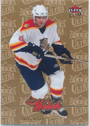 2007-08 FLEER ULTRA - NOAH WELCH #116 GOLD MEDALLION