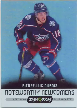 2017-18 SYNERGY - PIERRE-LUC DUBOIS #NN-5 NOTEWORTHY NEWCOMERS