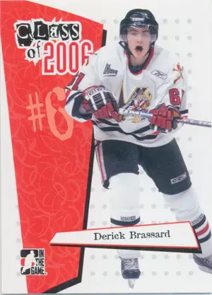 2006-07 HEROES & PROSPECTS - DERICK BRASSARD #CL-03 CLASS OF 2006