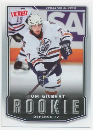 2007-08 VICTORY - TOM GILBERT #224 ROOKIE