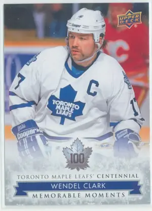 2017 TORONTO MAPLE LEAFS CENTENNIAL - WENDEL CLARK #188 MEMORABLE MOMENTS SP!