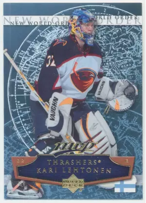 2007-08 MVP - KARI LEHTONEN #NW13 NEW WORLD ORDER