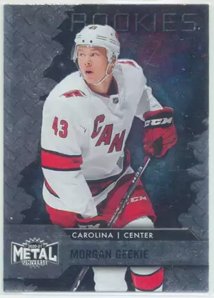 2020-21 SKYBOX METAL UNIVERSE - MORGAN GEEKIE #109 ROOKIE