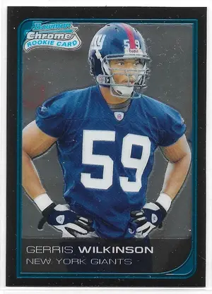 2006 Bowman Chrome #55 Gerris Wilkinson RC