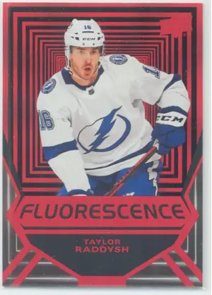 2021-22 UPPER DECK - TAYLOR RADDYSH #FL-20 FLUORESCENCE RED