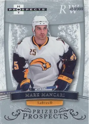 2007-08 HOT PROSPECTS - MARK MANCARI #181 PRIZED PROSPECTS 450/999