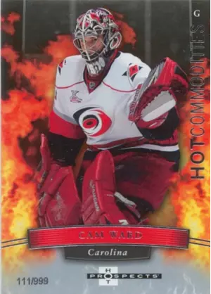 2007-08 HOT PROSPECTS - CAM WARD #107 HOT COMMODITIES 111/999