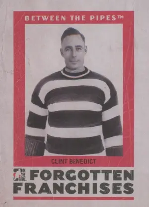 2006-07 BETWEEN THE PIPES - CLINT BENEDICT #FF-07 FORGOTTEN FRANCHISES