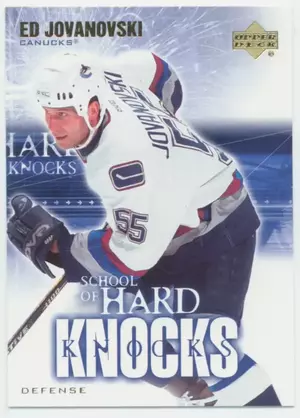 2003-04 UPPER DECK - ED JOVANOVSKI #SHK6 SCHOOL OF HARD KNOCKS