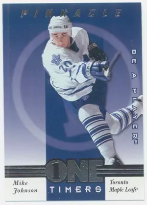 1997-98 PINNACLE BE A PLAYER - MIKE JOHNSON #18 ONE TIMERS