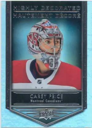 2019-20 TIM HORTONS - CAREY PRICE #HD-3 HIGHLY DECORATED