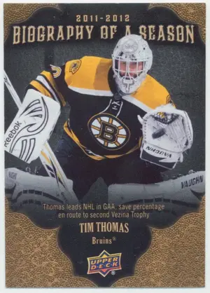 2011-12 UPPER DECK BIOGRAPHY OF A SEASON - TIM THOMAS #BOS1⚠️
