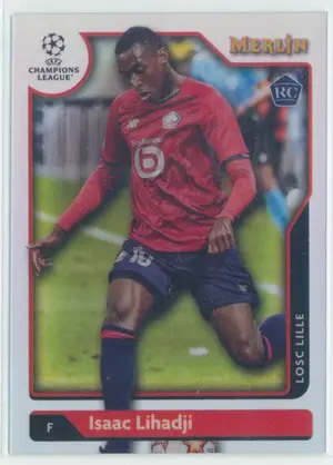2021-22 Topps Merlin Collection Chrome UCL - Isaac Lihadji #49 Rookie Refractor Parallel