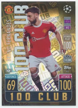 2021-22 Topps Match Attax UCL - Bruno Fernandes #455 100 Club