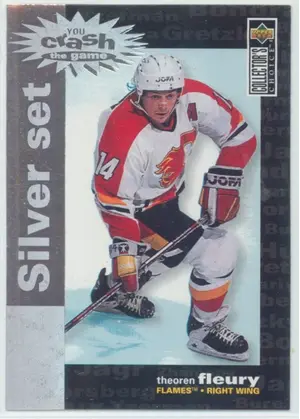 1995-96 COLLECTOR'S CHOICE - THEOREN FLEURY #C11 YOU CRASH THE GAME SILVER SET
