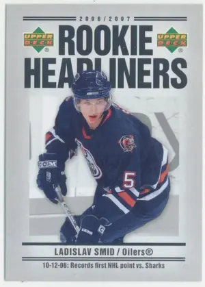 2006-07 UPPER DECK - LADISLAV SMID #RH7 ROOKIE HEADLINERS