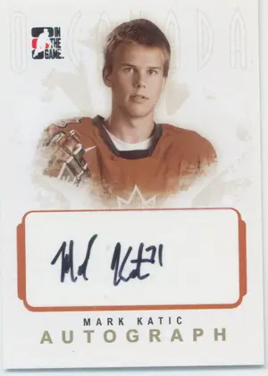 2007-08 O CANADA - MARK KATIC #A-MK AUTOGRAPHS