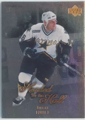 1999-00 UPPER DECK - BRETT HULL #HOF-6 HEADED FOR THE HALL