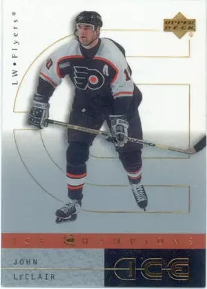 2000-01 ICE - JOHN LECLAIR #IC5 ICE CHAMPIONS 180/999