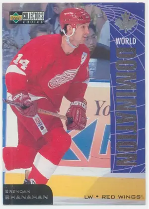 1997-98 COLLECTOR'S CHOICE - BRENDAN SHANAHAN #W4 WORLD DOMINATION