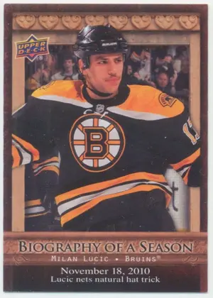 2010-11 UPPER DECK BIOGRAPHY OF A SEASON - MILAN LUCIC #BOS17⚠️