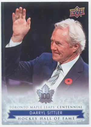 2017 TORONTO MAPLE LEAFS CENTENNIAL - DARRYL SITTLER #163 HOCKEY HALL OF FAME SP!