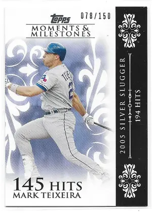 2008 Topps Moments & Milestones #123 Mark Teixeira (078/150)