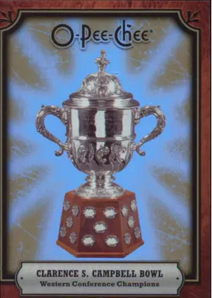 2008-09 O-PEE-CHEE - CLARENCE S. CAMPBELL BOWL #AWD-DR TROPHIES