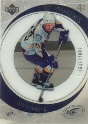 2005-06 ICE - KEVIN KLEIN #220 ICE PREMIERES 2637/2999