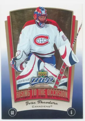 2005-06 MVP - JOSE THEODORE #RO10 RISING TO THE OCCASION