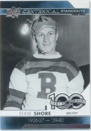 2017-18 UPPER DECK - EDDIE SHORE #CS-26 CENTENNIAL STANDOUTS