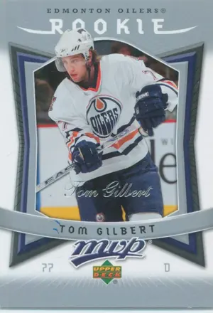 2007-08 MVP - TOM GILBERT #333 ROOKIE